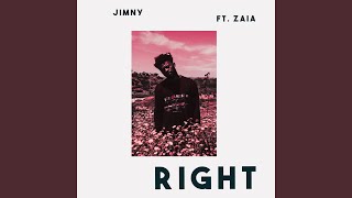 Right (feat. Zaia)