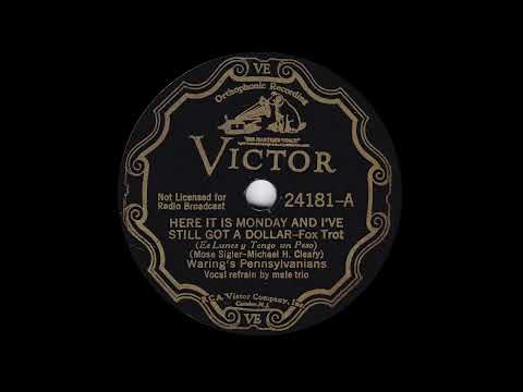 1932 Waring's Pennsylvanians - Here It Is Monday And I've Still Got A Dollar (Tom&Fred Waring,vocal)
