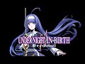 Purity and Strictly II | Under Night In-Birth II [SYS:Celes] Orie Theme