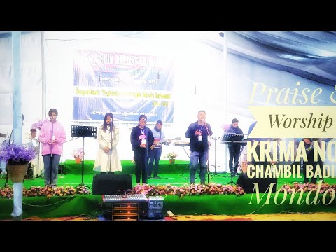 Praise And Worship Krima No 7 Chambil Badima Mondoli  || Salban Manda