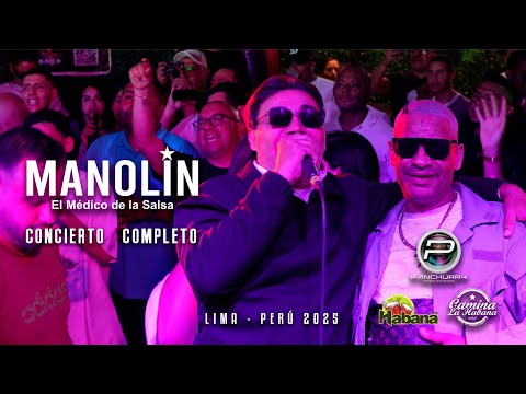 Manolin " El Medico De La Salsa " || Concierto Completo 🎼 C.C Javier Prado / Lima - Perú 01/11/25