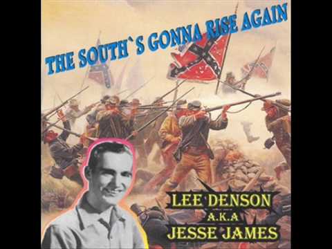 Lee Denson - The Souths Gonna Rise Again