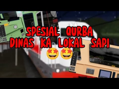 SPESIAL QURBAN DINAS KA LOKAL SAPI🤩🤩 [RENDEEM CODE!] RO - SCALE KERETA API INDONESIA