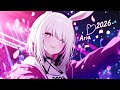 Nightcore Music Mix 2026 EDM Remixes Of Popular Songs EDM Best Gaming Music Mix