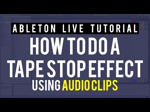 How to do a Tape Stop effect in Ableton Live Part 1 (Audio Clips)