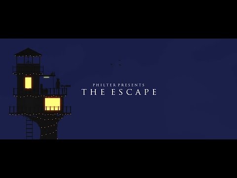 Philter - The Escape (Official Music Video)