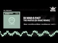 DJ Mad-E-Fact - The Hustle (DJ Isaac Remix ...
