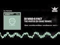 DJ Mad-E-Fact - The Hustle (DJ Isaac Remix ...