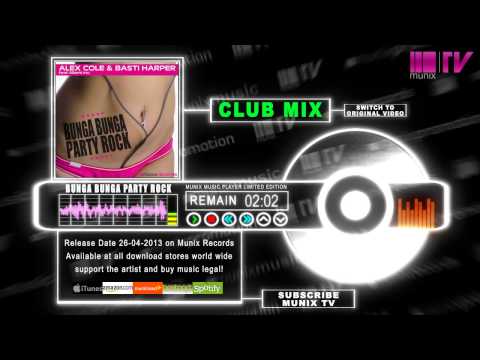 Alex Cole & Basti Harper ft Miami Inc - Bunga Bunga Party Rock ClubMix)