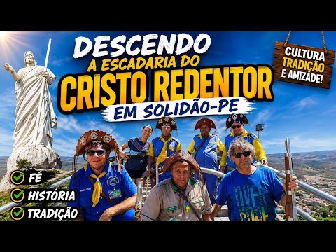 DESCENDO A ESCADARIA DO CRISTO REDENTOR EM SOLIDÃO-PE