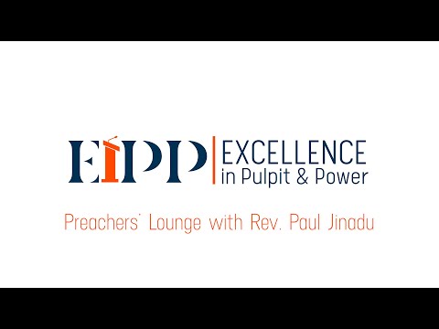 EiPP Preachers' Lounge Session 1 | Rev. Paul Jinadu | Part 1