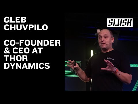Gleb Chuvpilo, Co-founder & CEO, Thor Dynamics | Slush 2025