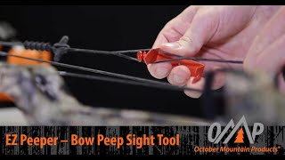 EZ Peeper Bow Peep Sight Tool | October Mountain Products