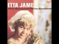 Etta James - I'll Dry My Tears