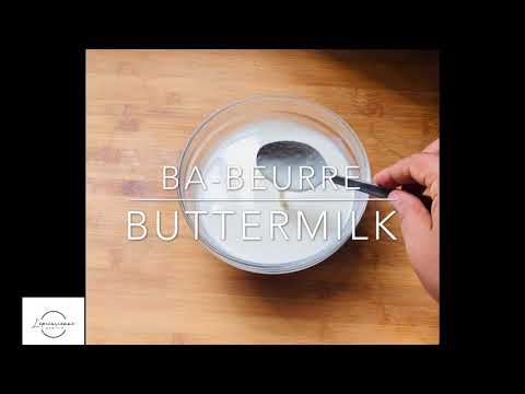 Réaliser un BA-BEURRE ou buttermilk avec 2 ingrédients très facile