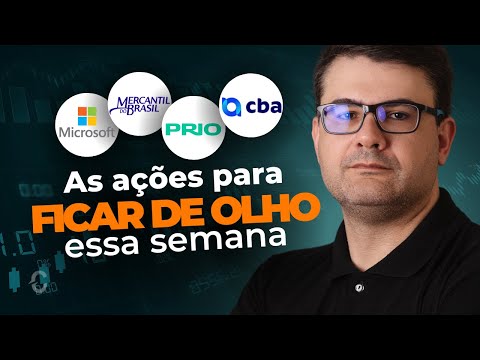 Stocks to watch this week | CSMG3, CSNA3, RAIZ4, FESA4, CBAV3, PETR4, PRIO3, CXSE3