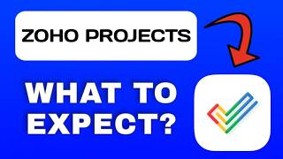 Zoho Projects App Explained - What to Expect