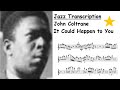 John Coltrane Transcription - It Could Happen To You