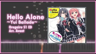 Download lagu [FULL] Hello Alone ~Yui Ballade~ Piano // Oregairu S1 ED | 俺ガイル ED ピアノ mp3