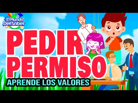 PEDIR PERMISO - Aprende los valores