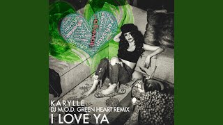 Iloveya (DJ M.O.D. Green Heart Remix)