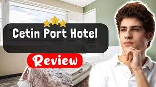 Cetin Port Hotel Istanbul Review - The TRUTH About This Place
