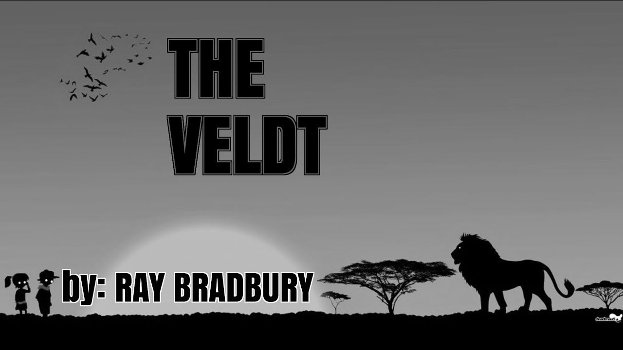 Summary The Veldt (short story) by Ray Bradbury in 2 Minutes - Book Review