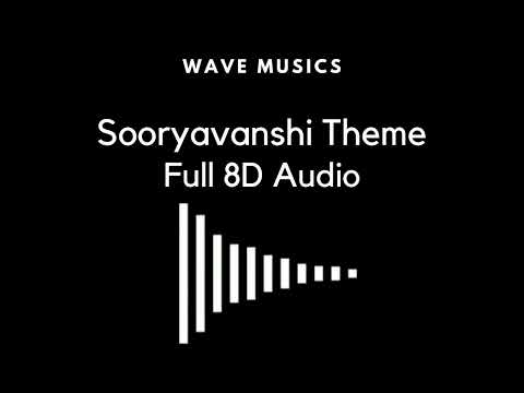 Sooryavanshi Theme (8D Audio) | Wave