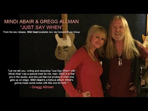 Mindi Abair & Gregg Allman: Just Say When