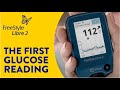 How to Read the FreeStyle Libre 2 System - Your First Glucose Reading