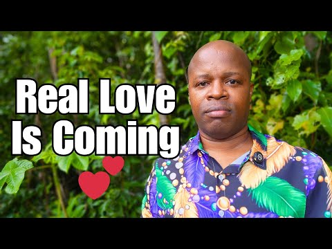 Real Love Is Finally Coming Into Your Life