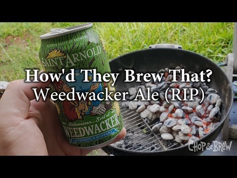 How'd They Brew That? Weedwacker (Saint Arnold Brewing Company)