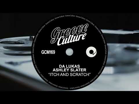 Da Lukas & Ashley Slater - Itch And Scratch (Radio Edit)
