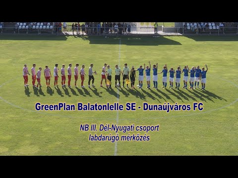 GreenPlan Balatonlelle SE - Dunaújváros FC