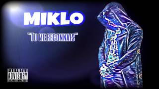 MIKLO   Tu Me Reconnais  SOUND officiel