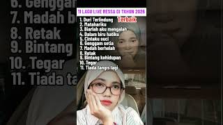 Download lagu 11 LAGU LIVE TIKTOK RESSA TERBAIK DI 2026 mp3