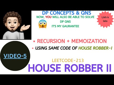 House Robber II | Recur + Memo | DP Concepts & Qns - 5 | Leetcode-213
