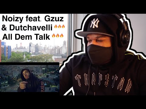 Noizy feat. Gzuz & Dutchavelli - All Dem Talk | HARLEM NEW YORKER (INTERNATIONAL FERG) REACTION