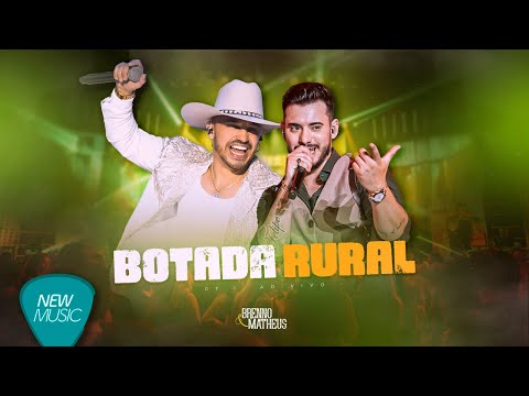 Brenno & Matheus - Botada Rural (BeM Interior, Ao Vivo) [Clipe Oficial]