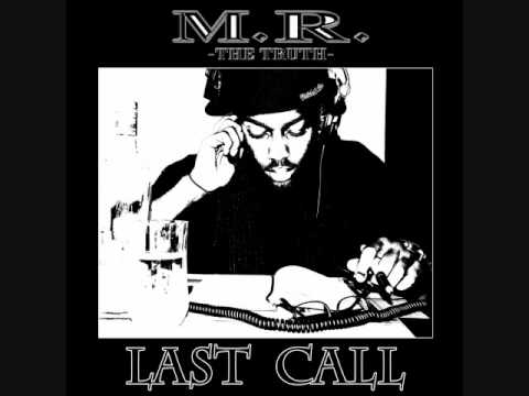M.R. THE TRUTH - TIC TAC TOE - LAST CALL: THE SOUNDTRACK EP