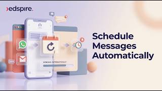 Edspire – Schedule Messages Automatically