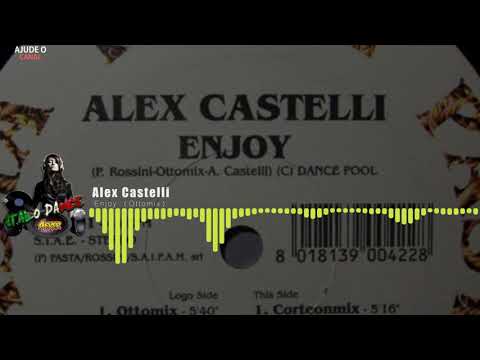 Alex Castelli - Enjoy (Ottomix)