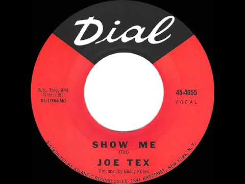 1967 HITS ARCHIVE: Show Me - Joe Tex (mono 45)