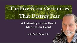 The Five Great Certainties That Destroy Fear