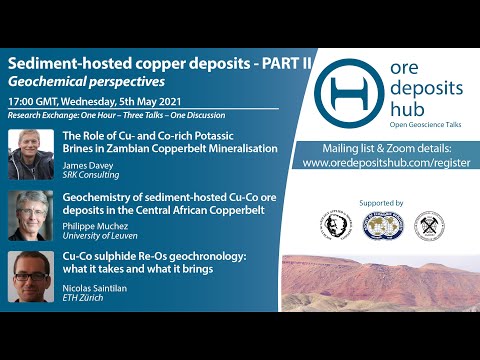 ODH083: Sediment-hosted copper deposits – Research Exchange Session 2/2