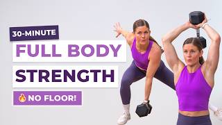 30-Minute Full Body Strength Workout (No Floor Work + HIIT Finisher)