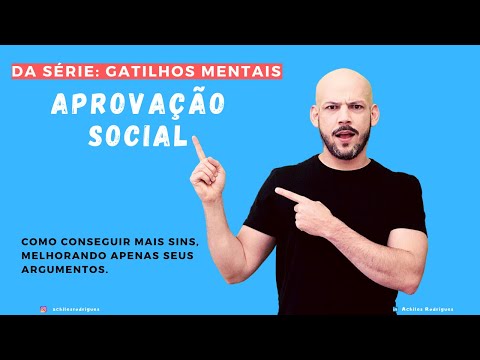 APROVAÇÃO SOCIAL - Gatilho Mental