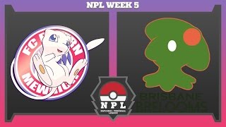 "Same Old Song" - NPL S6W5 | Bayern Mewnich (2-1) vs. Brisbane Brelooms (3-1)