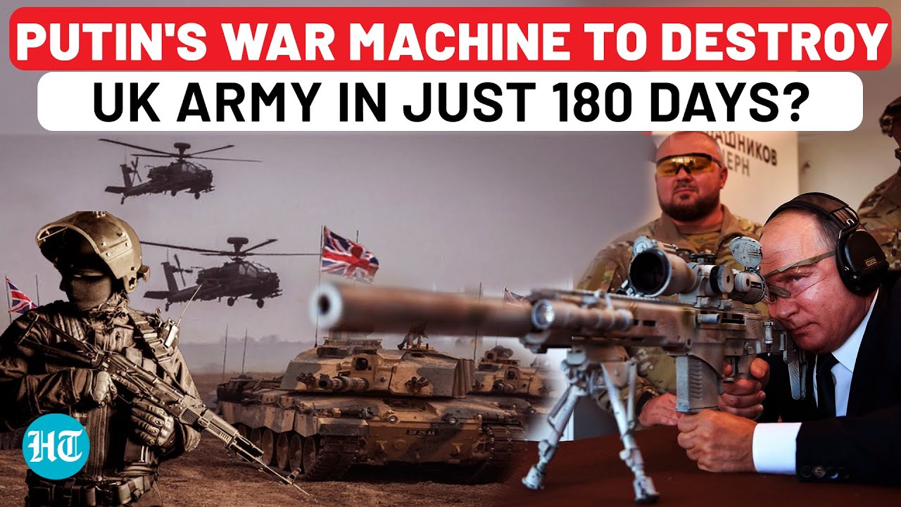 Putin's Men Roar, British Army Wilts | UK Official Says Army Could Be Wiped Out In Just 180 Days