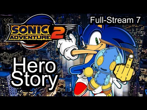 Omochao Crashed My Computer… | Sonic Adventure 2 | Hero's Story [Pt7]